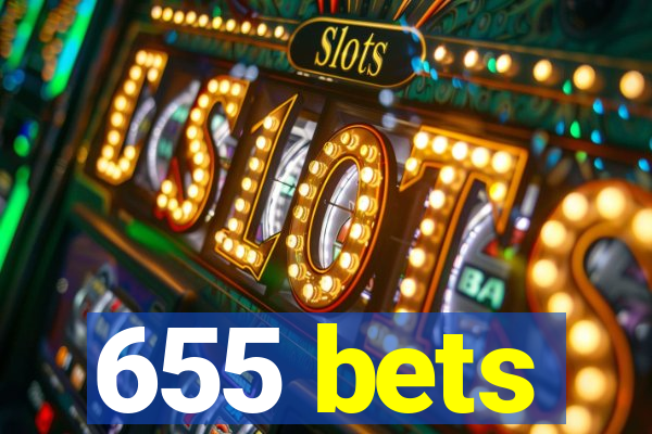 655 bets